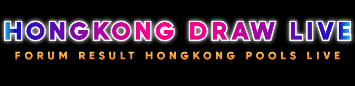 Hongkong Draw Live | Forum Result Hongkong Pools Live